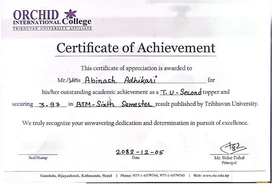 Certificate: TU second topper, 3.97, BIM sixth semester